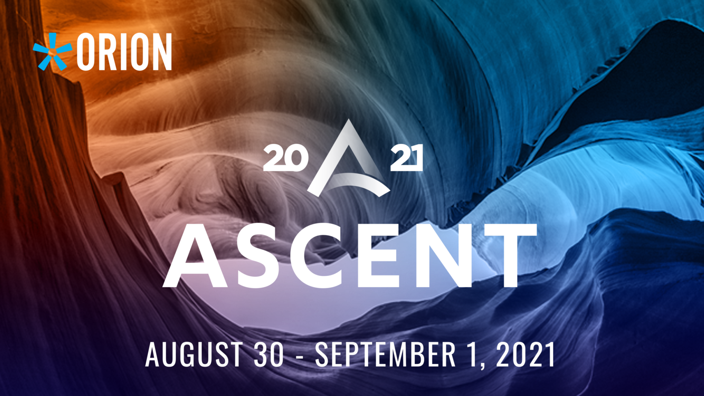 5 Virtual Sessions You Won’t Want to Miss at Ascent 2021 | Orion