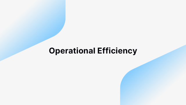 Opperational Efficiency