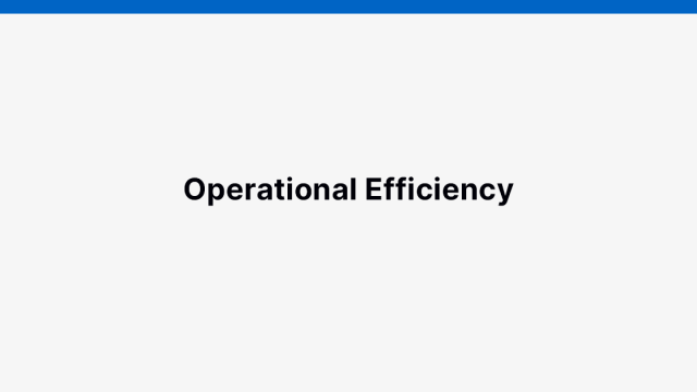 Opperational Efficiency