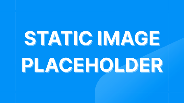 Static Placeholder Card